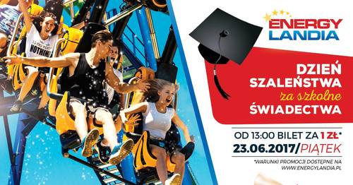 ZATOR. Ze świadectwem za złotówkę do Energylandii